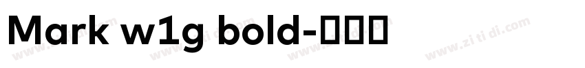 Mark w1g bold字体转换